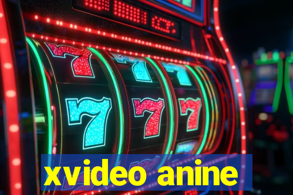 xvideo anine